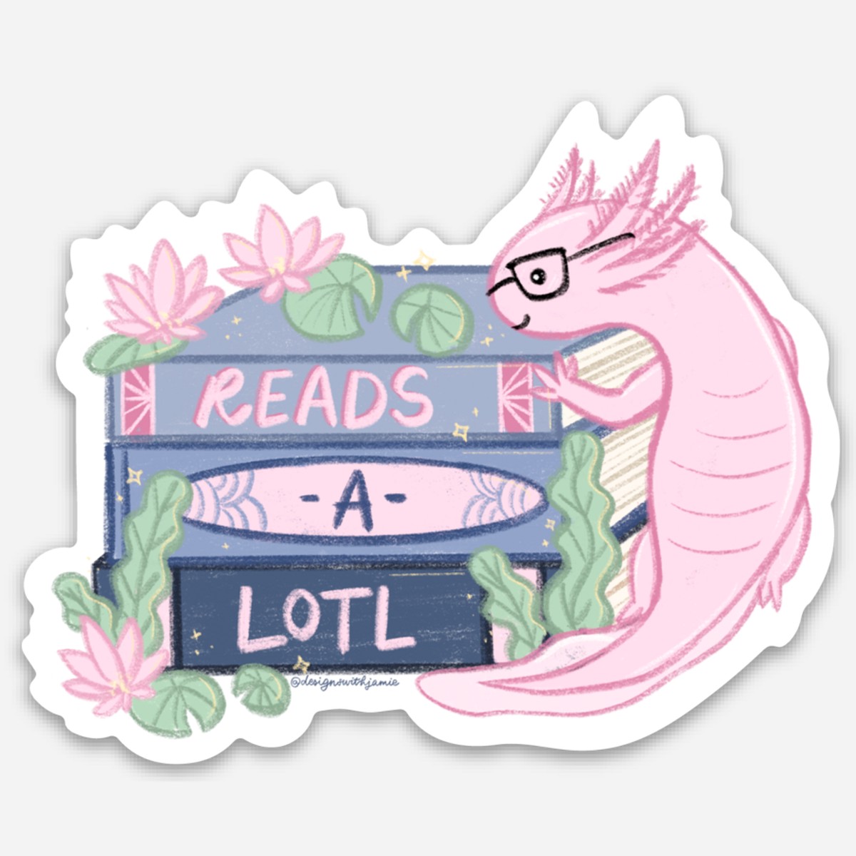 Reads-a-lotl Sticker